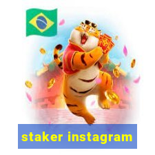 staker instagram